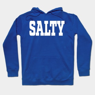 SALTY Hoodie